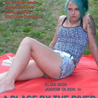 A PLACE BY THE RIVER